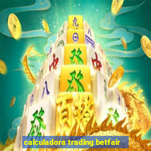 calculadora trading betfair